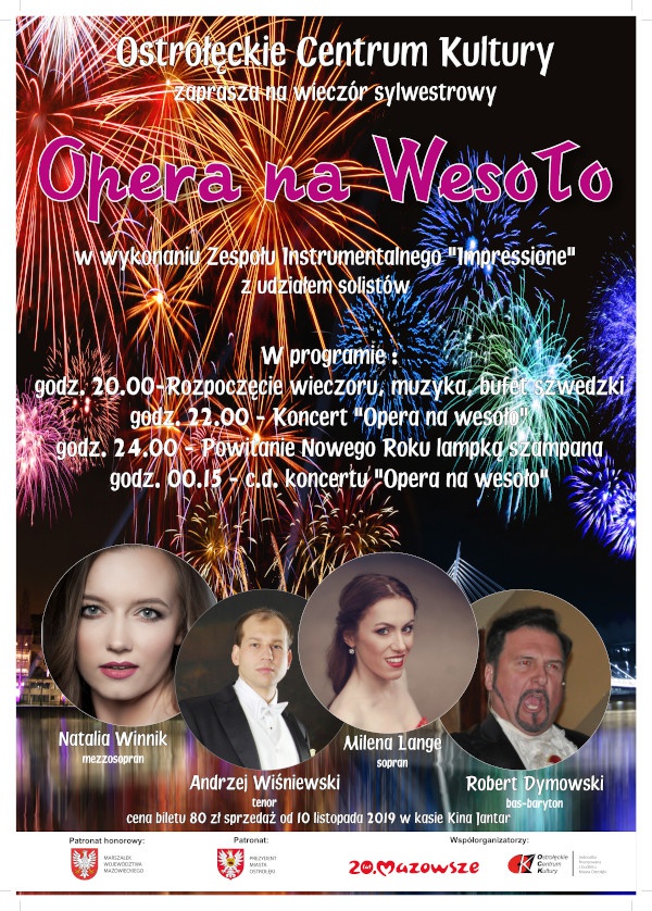 Ostrołęckie Centrum Kultury zaprasza na wieczór sylwestrowy. Opera na wesoło!